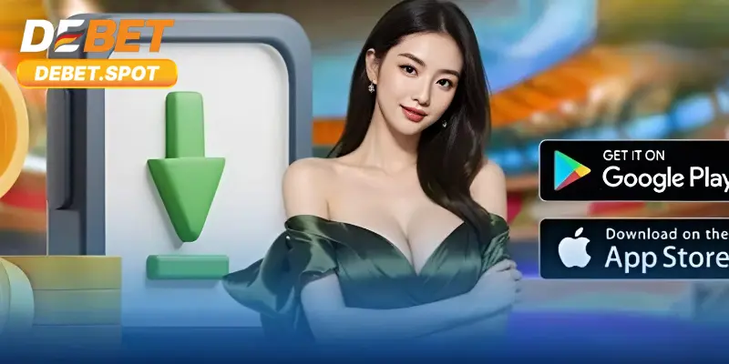 Lợi ích nổi bật khi tải app Debet