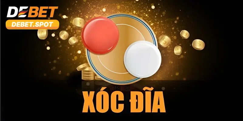 Xóc Đĩa Debet – Chơi Game Để Nhận Ưu Đãi Lớn Lên Đến 888k 2 Luật chơi xóc đĩa online tại Debet siêu đơn giản và dễ hiểu