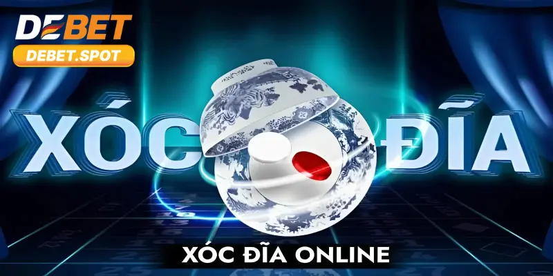 Thông tin cơ bản về game xóc đĩa Debet